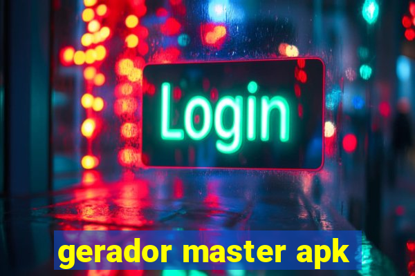 gerador master apk